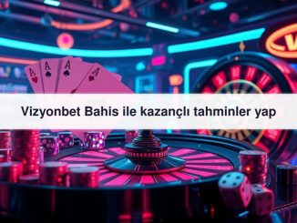Vizyonbet Bahis
