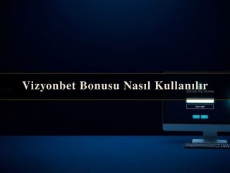 Vizyonbet Bonusu