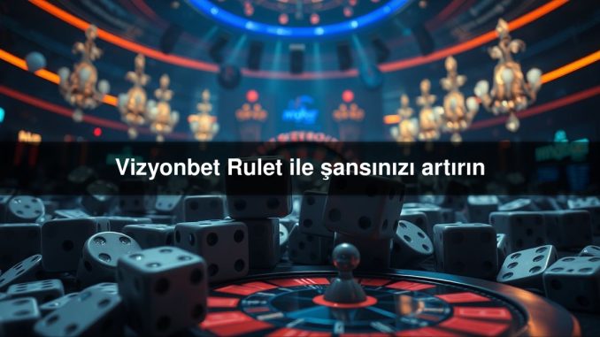 Vizyonbet Rulet